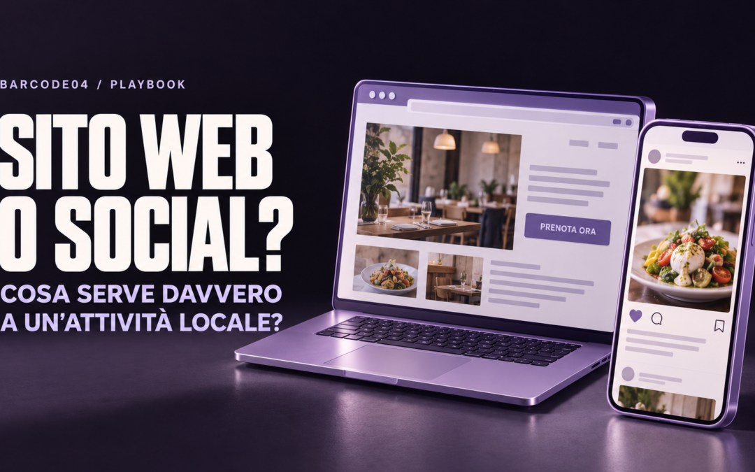 Sito web o social: cosa serve davvero a un’attività locale nel 2026?